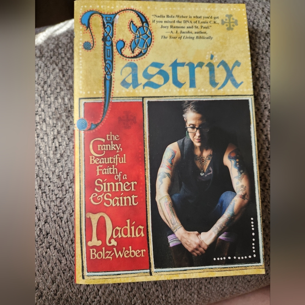 Pastrix Book by Nadia Bolz-Weber